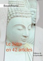 Bouddhisme, le Sûtra en 42 articles