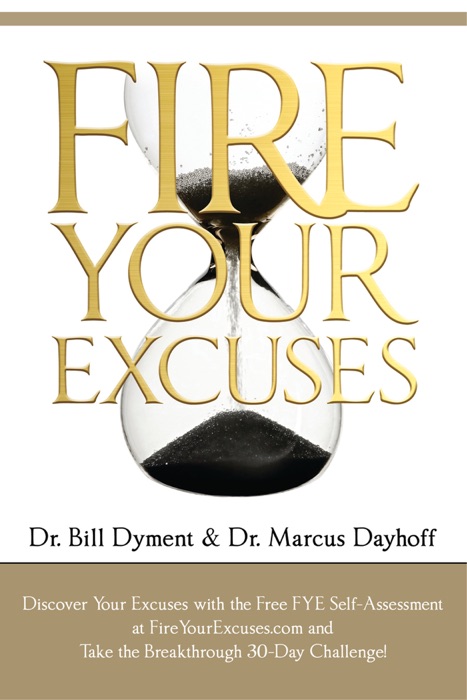 Fire Your Excuses