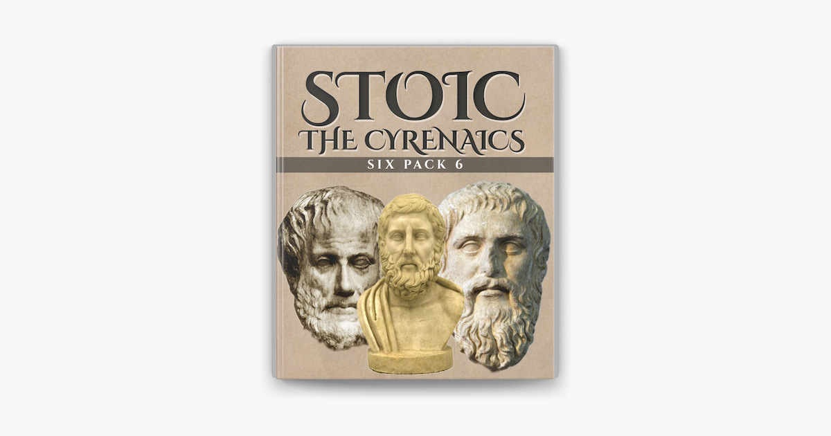 ‎stoic Six Pack 6 The Cyrenaics On Apple Books 3528