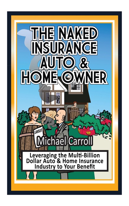 The Naked Insurance Auto & Home Owner