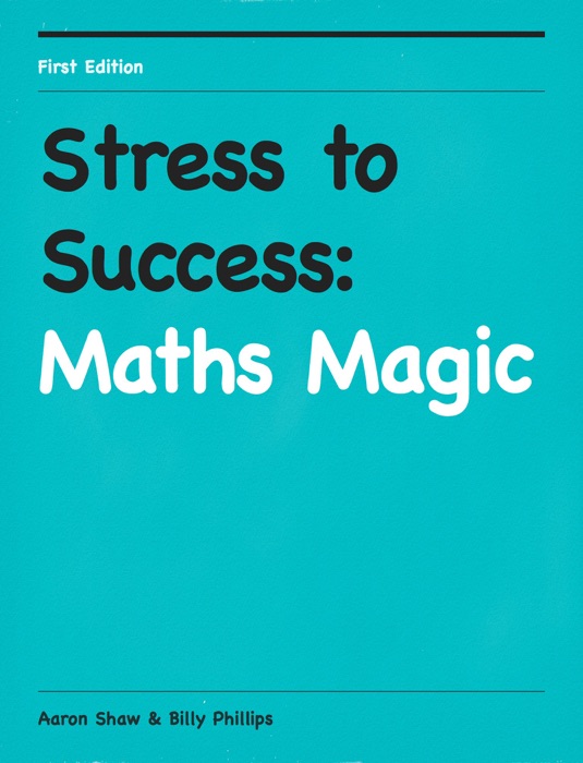 Stress to Success: Maths Magic