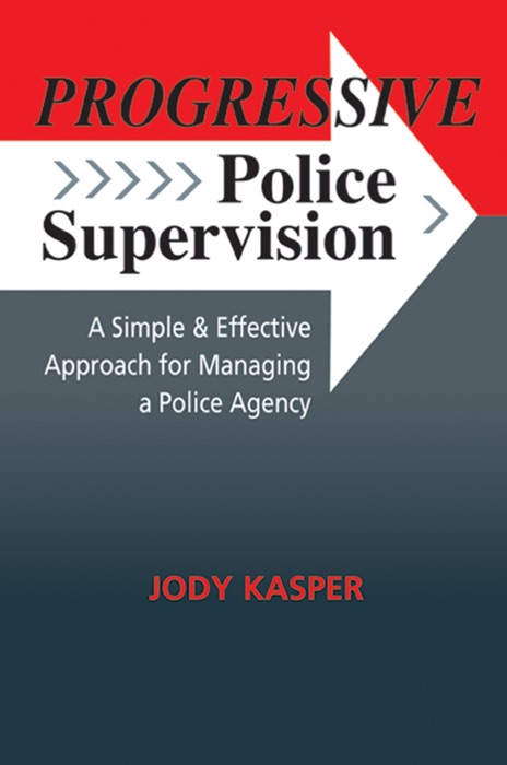 Progressive Police Supervision