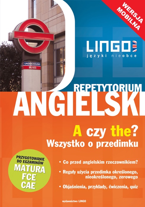 Angielski. A czy the? Wszystko o przedimku