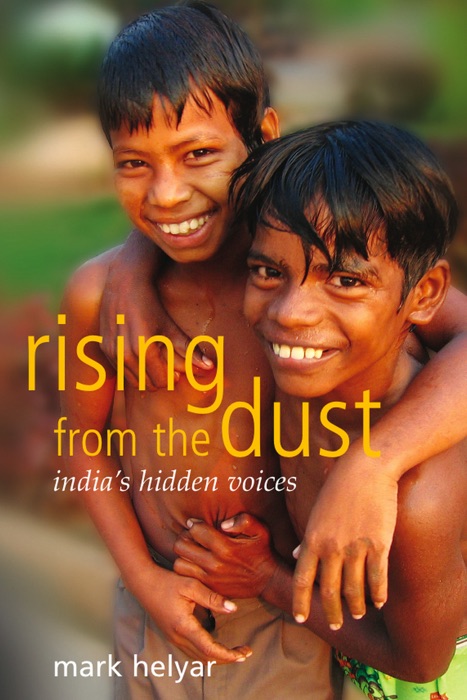 Rising from the Dust ~ India's Hidden Voices