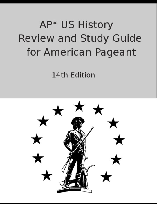 AP* US History Review and Study Guide for American Pageant