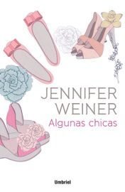 Algunas chicas - Jennifer Weiner