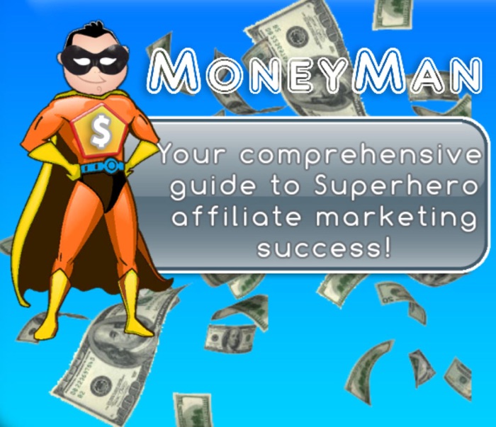 MoneyMan: Affiliate Marketing Success Guide