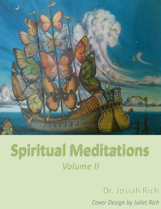 Spiritual Meditations, Volume II