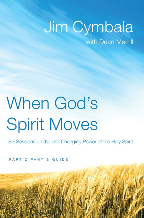 When God's Spirit Moves Participant's Guide