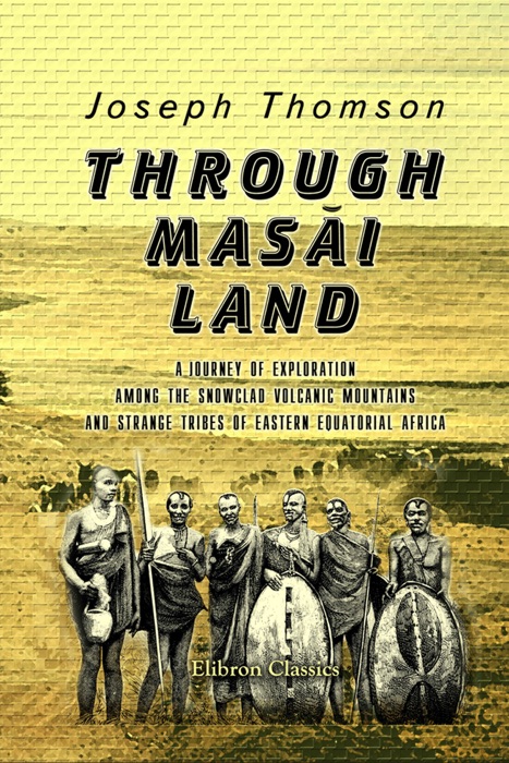 Through Masãi Land.