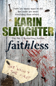 Faithless - Karin Slaughter