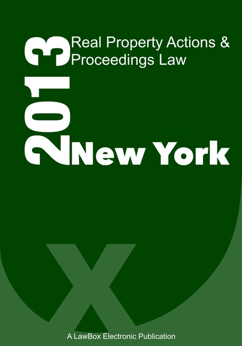 New York Real Property Actions & Proceedings Law 2013