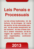 Leis penais e processuais 2013 - Aplicativos Juridicos, Rebecca Agra & Concursos Públicos