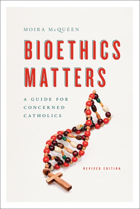 Bioethics Matters