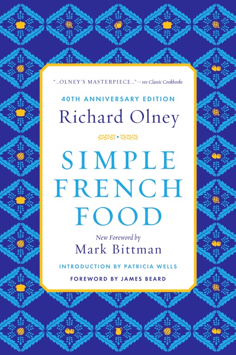 Simple French Food 40th Anniversary Edition