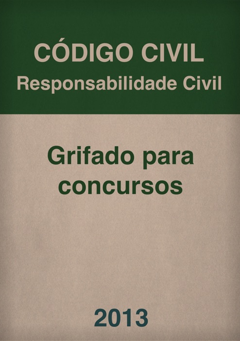 Código Civil - Responsabilidade Civil