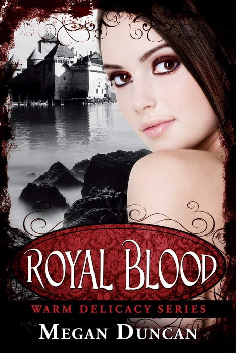 Royal Blood, a Paranormal Romance (Warm Delicacy Series Books 1-3)