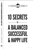 Ten Secrets to a Balanced Successful & Happy Life - Chandru Gidwani