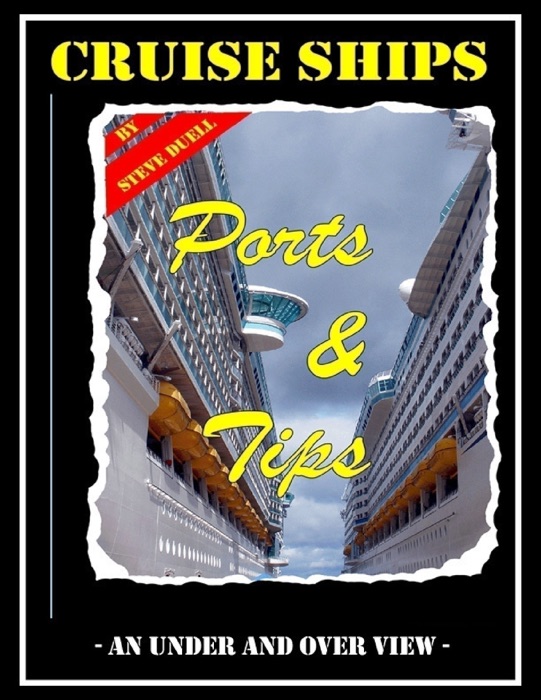 Cruise Ships Ports and Tips