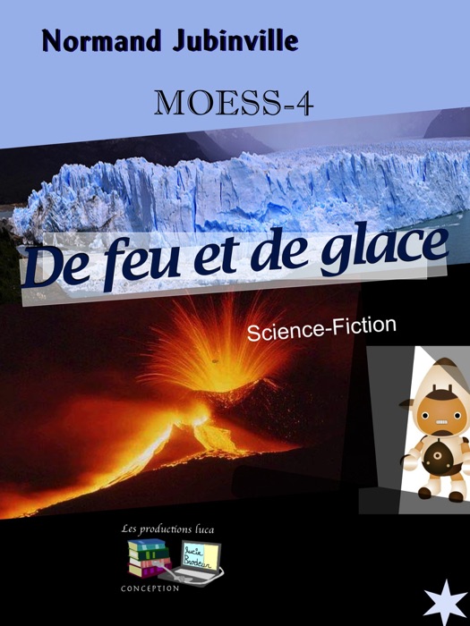 MOESS-4 De feu et de glace