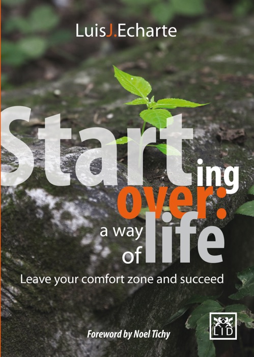 Starting over: A Way of Life