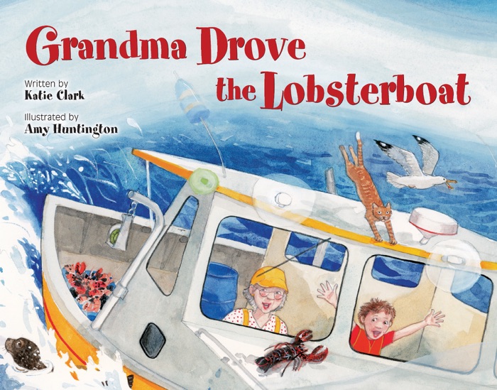 Grandma Drove the Lobsterboat