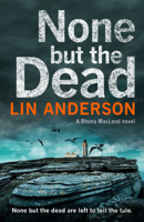 Lin Anderson - None but the Dead artwork