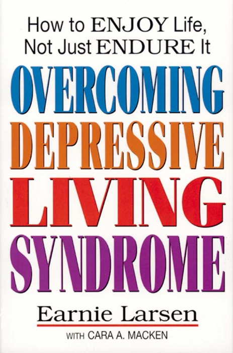 Overcoming Depressive Living Syndrome