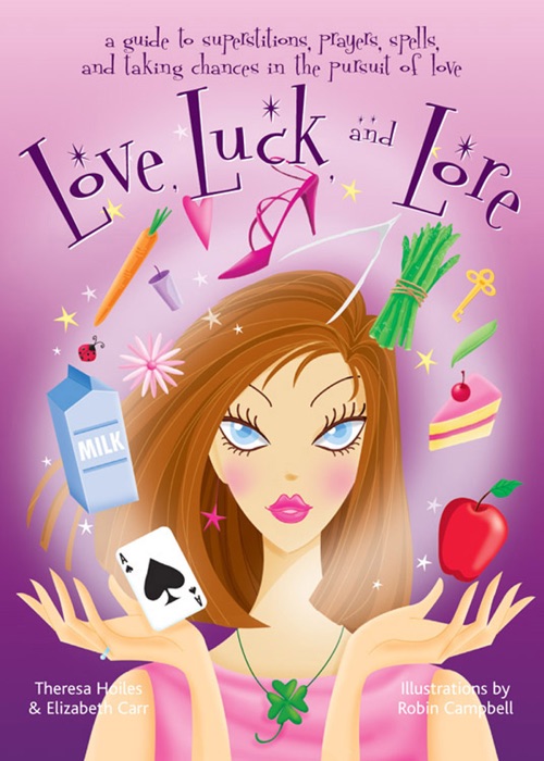 Love, Luck, and Lore