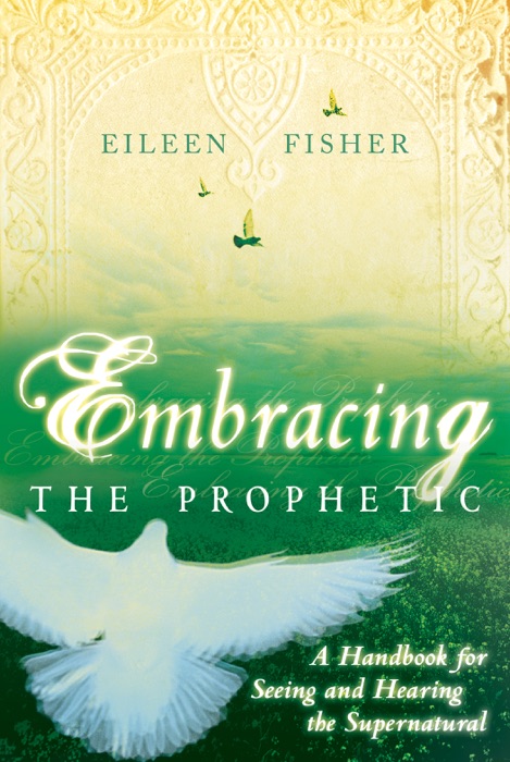 Embracing the Prophetic