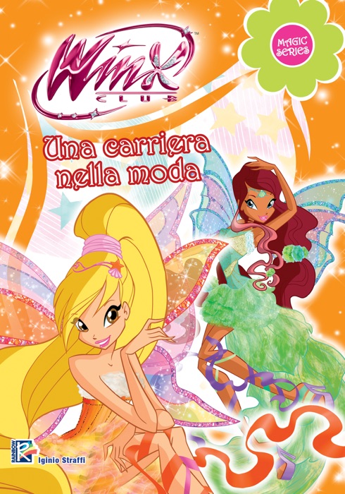 Una carriera nella moda (Winx Club) (Magic Series)