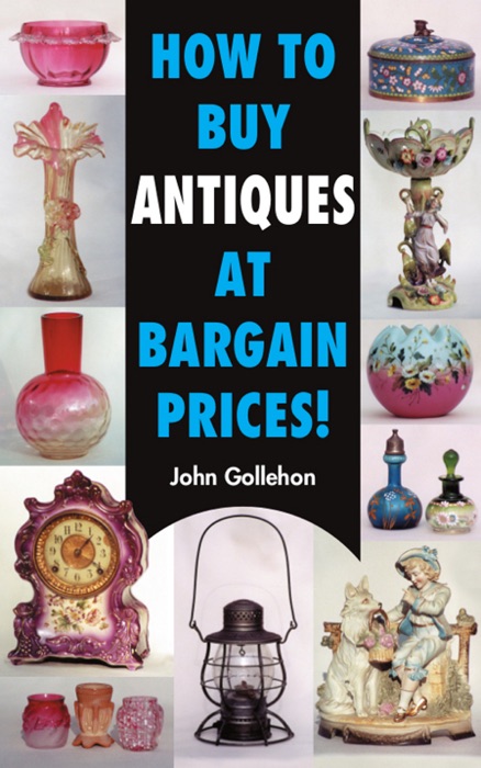 How to Buy Antiques At Bargain Prices!