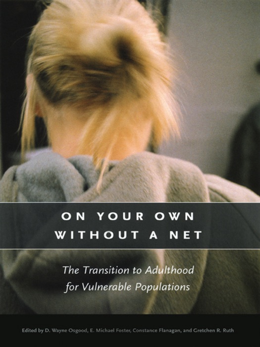 On Your Own without a Net