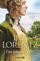 Iny Lorentz - Das goldene Ufer artwork