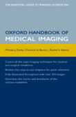 Oxford Handbook of Medical Imaging - M. J. Darby, D Barron & R E Hyland