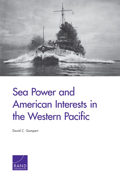 Sea Power and American Interests in the Western Pacific