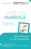 Same-Sex Marriage (Thoughtful Response) - Sean McDowell