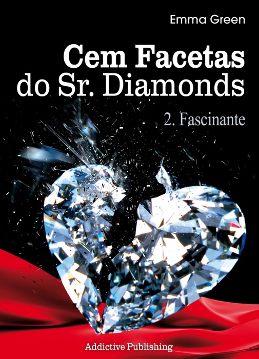 Cem facetas do Sr. Diamonds - vol. 2: Fascinante