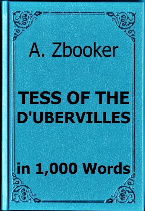 Hardy: Tess of the D'Ubervilles in 1,000 Words