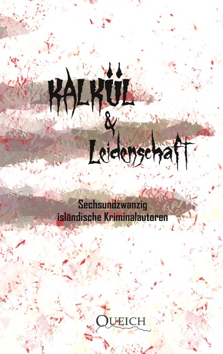 Kalkül und Leidenschaft