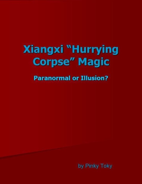 Xiangxi “Hurrying Corpse” Magic