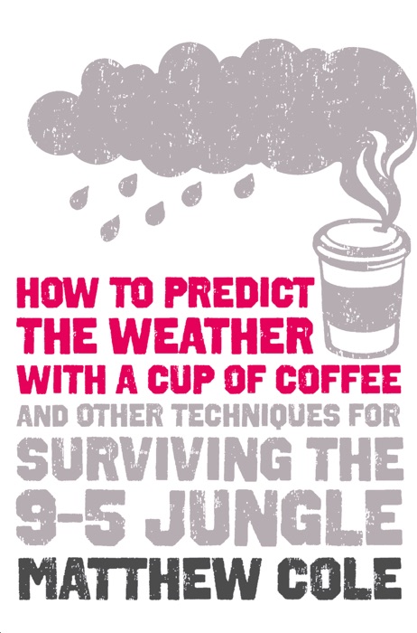 How to Predict the Weather with a Cup of Coffee