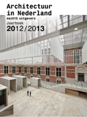 Architectuur in Nederland. Jaarboek 2012-2013 - Tom Avermaete, Hans van der Heijden, Edwin Oostmeijer & Linda Vlassenrood