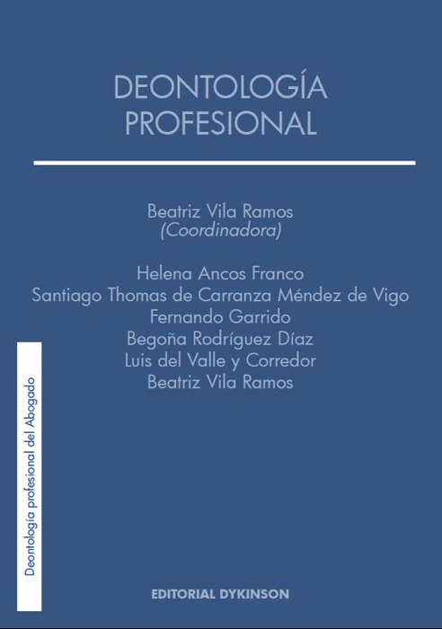 Deontología profesional. Deontología profesional del abogado