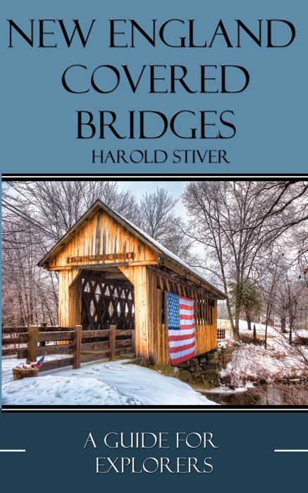 New England Covered Bridges