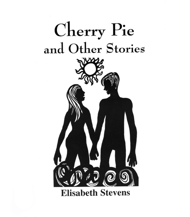Cherry Pie & Other Stories