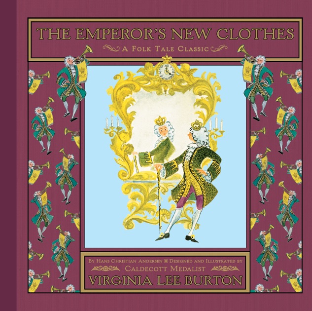 The Emperor's New Clothes by Virginia Lee Burton & Hans Christian