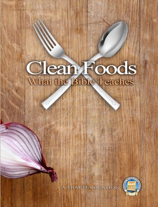 Clean Foods - What the Bible Teaches
