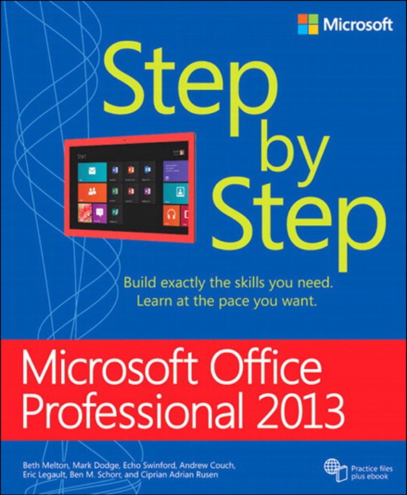 Microsoft® Office Professional 2013 Step by Step