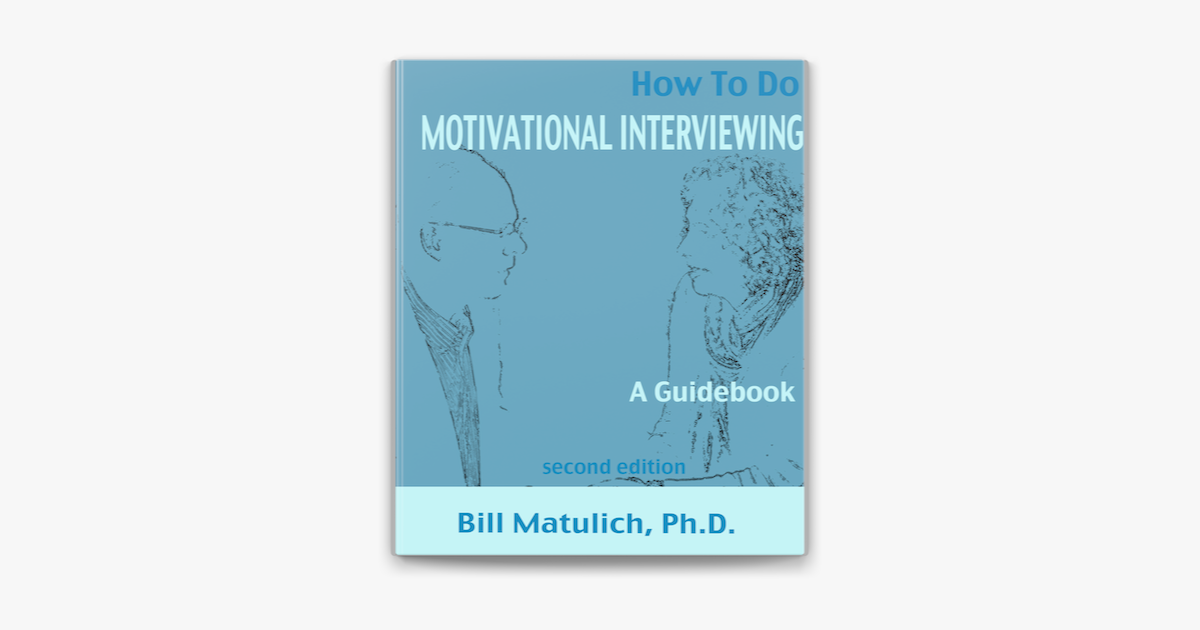 ‎How To Do Motivational Interviewing: A Guidebook For Beginners En ...